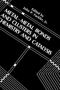 【预售】Metal-Metal Bonds and Clusters in Chemistry and