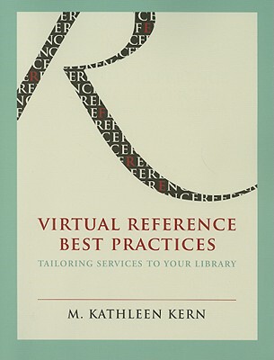 【预售】Virtual Reference Best Practices: Tailoring Services