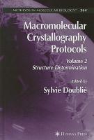【预售】Macromolecular Crystallography Protocols, Volume 2: