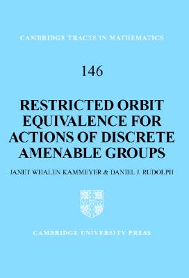 【预售】Restricted Orbit Equivalence for Actions of Discrete