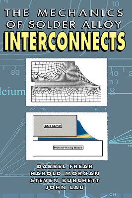 【预售】Mechanics of Solder Alloy Interconnects