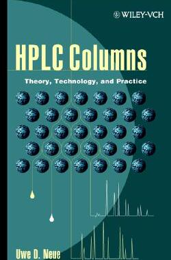 【预售】Hplc Columns: Theory, Technology, And Practice
