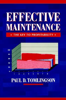 【预售】Effective Maintenance: The Key To Profitability