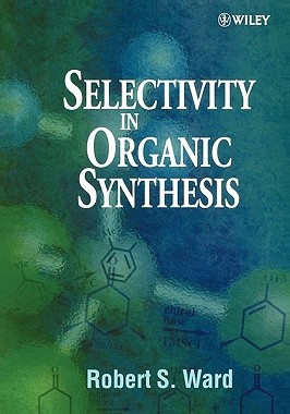 【预售】Selectivity In Organic Synthesis