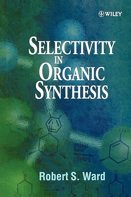 【预售】Selectivity In Organic Synthesis