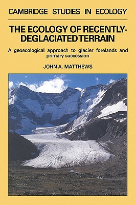 【预售】The Ecology of Recently-Deglaciated Terrain: A