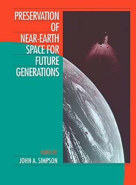 【预售】Preservation of Near-Earth Space for Future