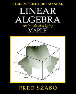 【预售】Linear Algebra with Maple, Lab Manual: An
