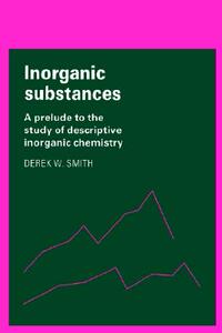 【预售】Inorganic Substances: A Prelude to the Study of