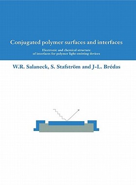 【预售】Conjugated Polymer Surfaces and Interfaces: