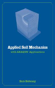 【预售】Applied Soil Mechanics With Abaqus Applications