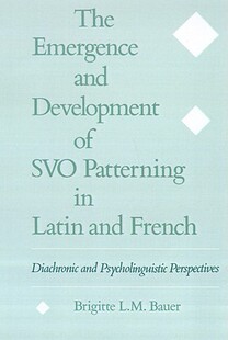 【预售】The Emergence and Development of Svo Patterning in