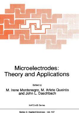 【预售】Microelectrodes: Theory and Applications