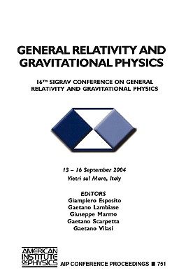 【预售】General Relativity and Gravitational Physics: 16th