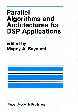 【预售】Parallel Algorithms and Architectures for DSP