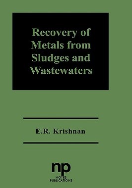 【预售】Recovery of Metals from Sludges and Wastewaters