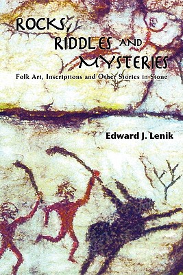 【预售】Rocks, Riddles and Mysteries: Folk Art, Inscriptions 书籍/杂志/报纸 原版其它 原图主图