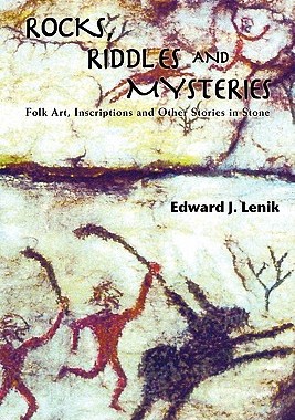 【预售】Rocks, Riddles and Mysteries: Folk Art, Inscriptions