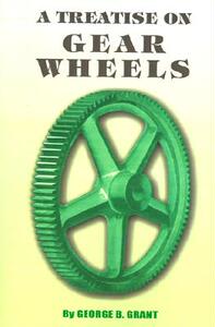 【预售】A Treatise on Gear Wheels