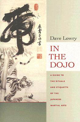 【预售】In the Dojo: The Rituals and Etiquette of the