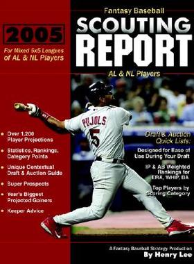 【预售】2005 Fantasy Baseball Scouting Report: For Mixed 5x5