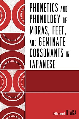 【预售】Phonetics and Phonology of Moras, Feet and Geminate