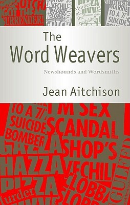 【预售】The Word Weavers: Newshounds and Wordsmiths