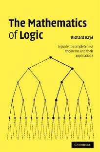 【预售】The Mathematics of Logic: A Guide to Completeness