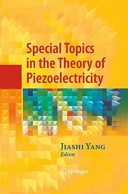 【预售】Special Topics in the Theory of Piezoelectricity
