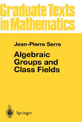 【预售】Algebraic Groups and Class Fields