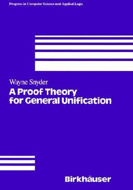 【预售】A Proof Theory for General Unification