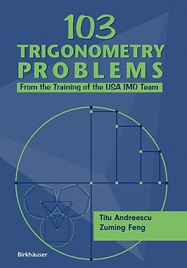 【预售】103 Trigonometry Problems: From the Training of the