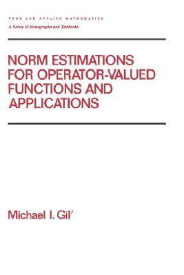 【预售】Norm Estimations for Operator Valued Functions and