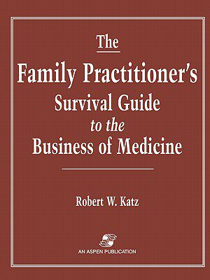 【预售】Family Practitioner's Survival Guide to the Business