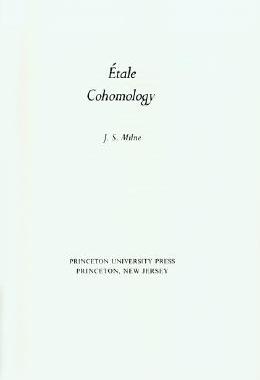 【预售】Etale Cohomology (PMS-33)