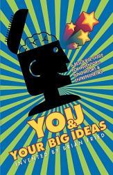 【预售】You and Your Big Ideas - A Resource Guide for
