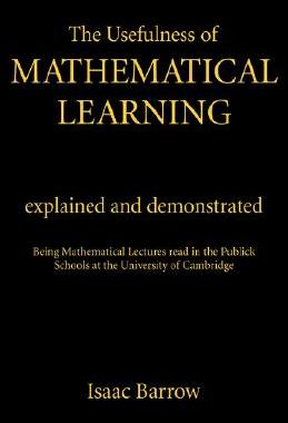 【预售】The Usefulness of Mathematical Learning: Explained