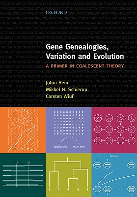【预售】Gene Genealogies, Variation and Evolution: A Primer