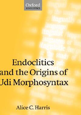【预售】Endoclitics and the Origins of Udi Morphosyntax
