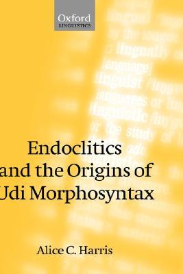 【预售】Endoclitics and the Origins of Udi Morphosyntax