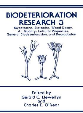 【预售】Biodeterioration Research: Volume 3: Myotoxins