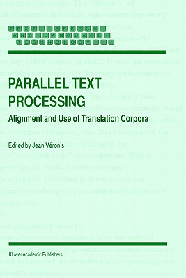 【预售】Parallel Text Processing: Alignment and Use of