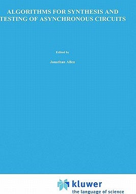 【预售】Algorithms for Synthesis and Testing of Asynchronous