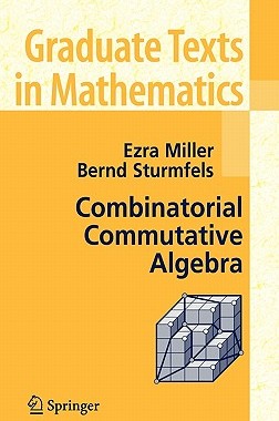 【预售】Combinatorial Commutative Algebra