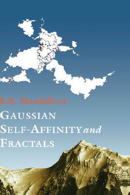 【预售】Gaussain Self-Affinity and Fractals: Globality, the