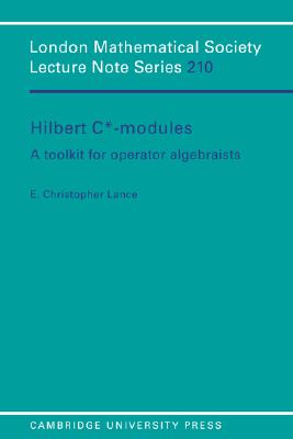 【预售】Hilbert C*-Modules: A Toolkit for Operator
