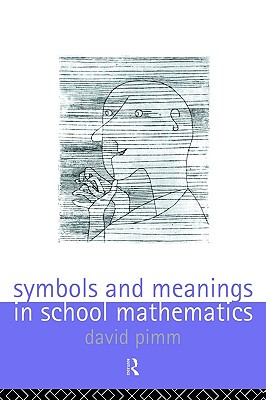 【预售】Symbols and Meanings in School Mathematics