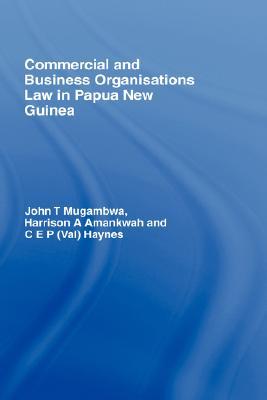 【预售】Commercial and Business Organisations Law in Papua