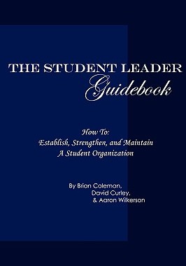 【预售】The Student Leader Guidebook: How to Establish