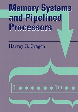 【预售】Memory Systems and Pipelined Processors